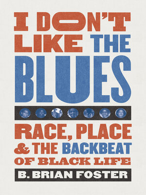 cover image of I Don't Like the Blues